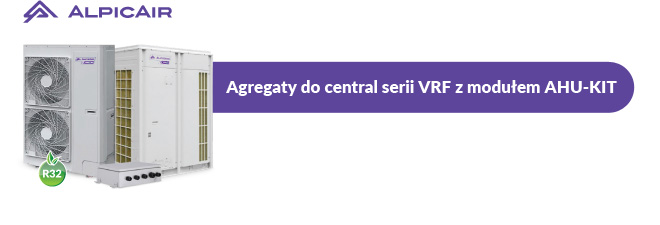 AlpicAir. Agregaty do central serii VRF z modułem AHU-KIT