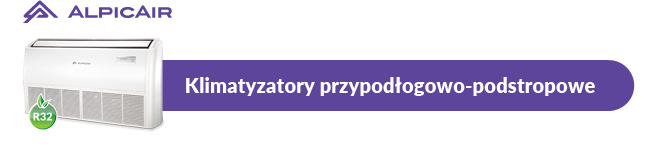 AlpicAir. Klimatyzatory przypodłogowo-podstropowe